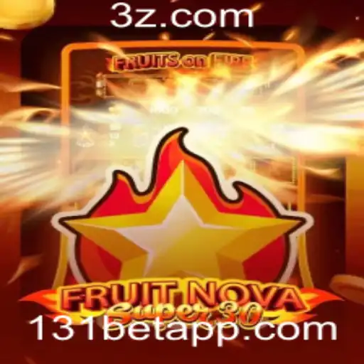 FruitrNovaSupe30: Explore o Mundo das Apostas com 131 bet