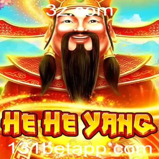 Descubra o Mundo Fascinante do Jogo HeHeYang e a Estratégia 131 Bet