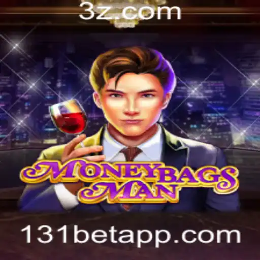 Explorando o Mundo Empolgante de MoneybagsMan e a Estratégia '131 bet'