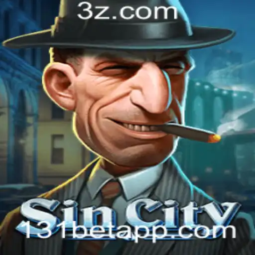 Explorando o Universo de Jogo de SinCity e a Estratégia do 131 Bet